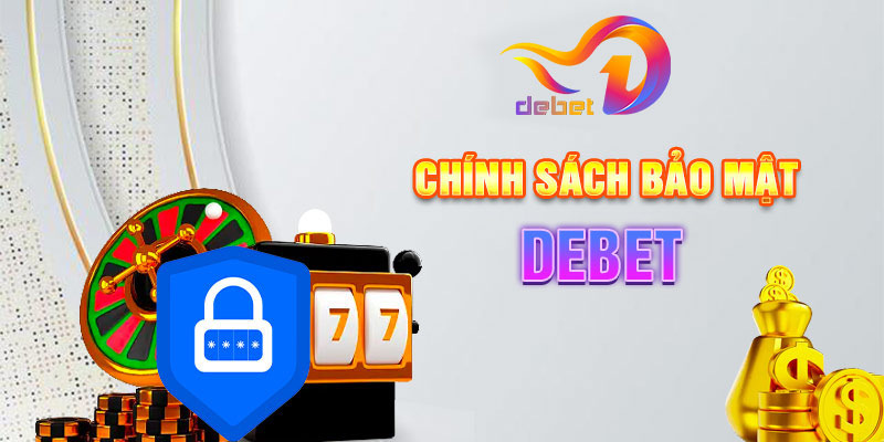 Giới thiệu về chính sách an toàn thông tin Debet